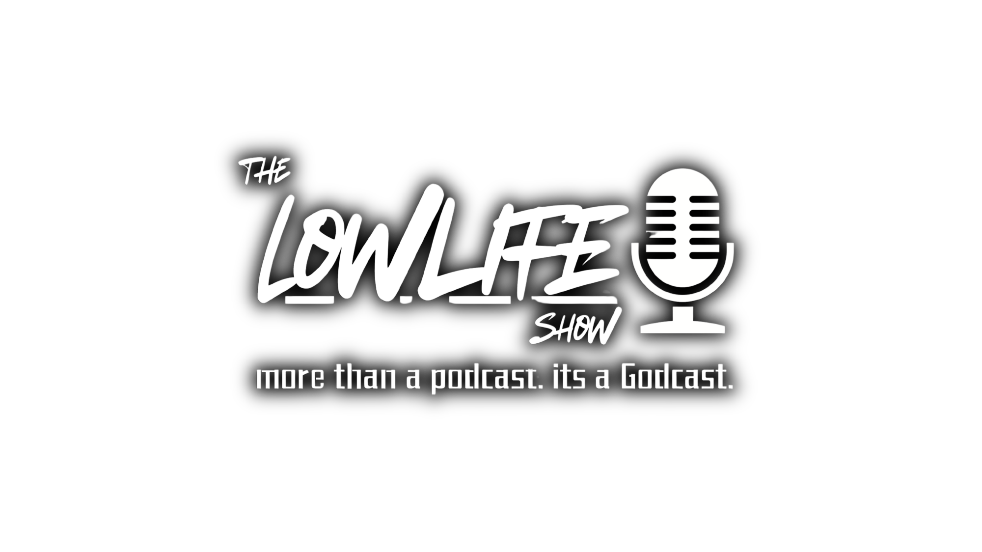 The lowLIFE Show
